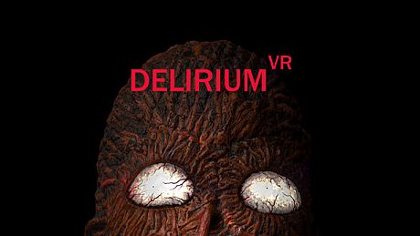Delirium VR Game