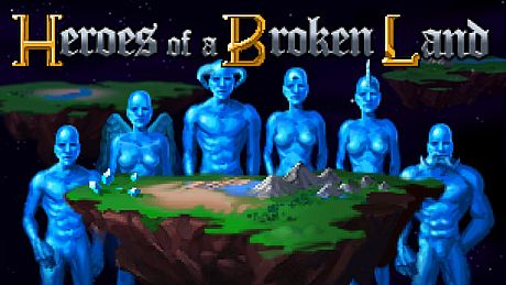 Heroes of a Broken Land Game