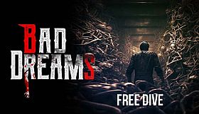 VERY BAD DREAMS - FREE DIVE