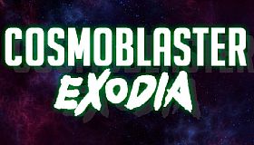 Cosmoblaster Exodia