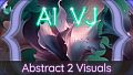 AI-VJ - Abstract 2 Visuals