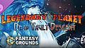 Fantasy Grounds - Legendary Planet: Dead Vault Descent