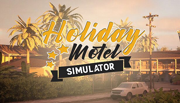 Buy Holiday Motel Simulator