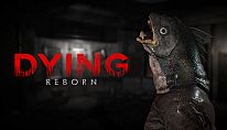 Comprar DYING: Reborn para PC