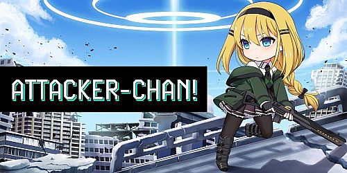 Attacker-chan!