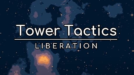 Tower Tactics: Liberation