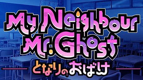 My Neighbour Mr.Ghost Game