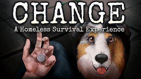 CHANGE: A Homeless Survival Experience