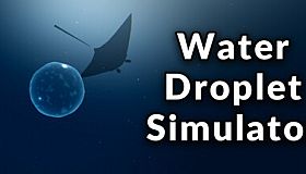 Water Droplet Simulator