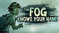 The Fog Knows Your Name