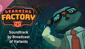 Learning Factory Soundtrack