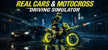 Real Cars & Motocross Driving Simulator Game