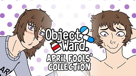 Object Ward. ~April Fools' Collection~ Game