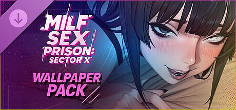 MILF Sex Prison: Sector X - Wallpapers Pack