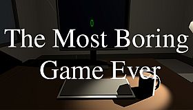 The Most Boring Game Ever