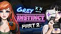 Grey Instinct - Part 2