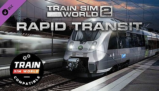Train Sim World: Rapid Transit Route Add-On - TSW2 & TSW3 compatible