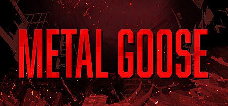 Metal Goose Game