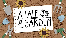 A Tale In The Garden
