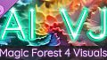 AI-VJ - Magic Forest 4 Visuals