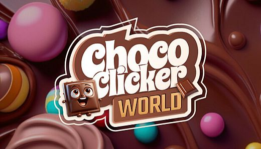Choco Clicker World