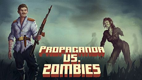 Propaganda vs. Zombies Game