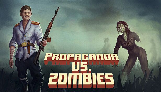 Buy Propaganda vs. Zombies