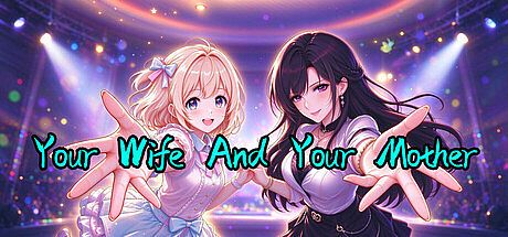 Your Wife and Your Mother