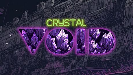 Crystal Void Game