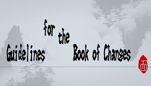 Guidelines for the Book of Changes