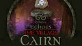 Túatha Echoes: The Village - Cairn