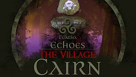 Túatha Echoes: The Village - Cairn