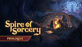 Spire of Sorcery: Prologue