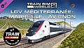 Train Sim World 4 Compatible: LGV Mediterranee: Marseille - Avignon Route Add-On