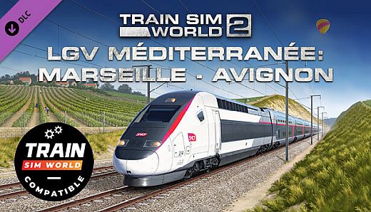 Train Sim World 4 Compatible: LGV Mediterranee: Marseille - Avignon Route Add-On