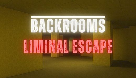 BACKROOMS LIMINAL ESCAPE