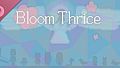 Bloom Thrice Soundtrack