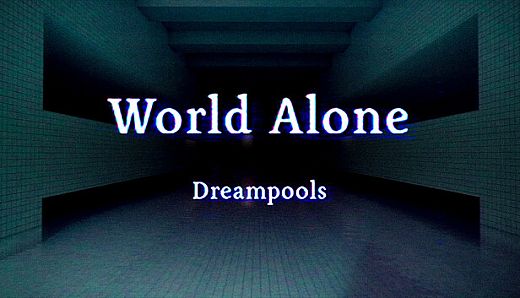 World Alone: Dreampools