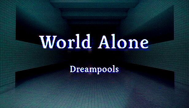 Buy World Alone: Dreampools