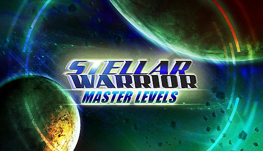 Stellar Warrior : Master Levels