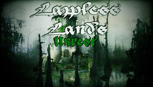 Lawless Lands Unrest