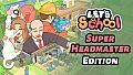 Let's School - Super Headmaster Edition