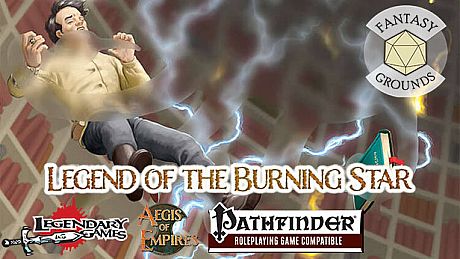 Fantasy Grounds - Aegis of Empires 4: Legend of the Burning Star (Pathfinder 1E) DLC