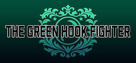 THE GREEN HOOK FIGHTER Game