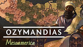 Ozymandias - Mesoamerica
