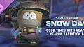 SOUTH PARK: SNOW DAY! - Good Times with Weapons - Weapon Variation Pack