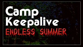 Camp Keepalive: Endless Summer