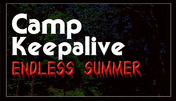Buy Camp Keepalive: Endless Summer
