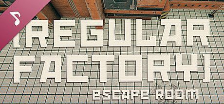 Regular Factory: Escape Room Soundtrack DLC