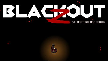 Blackout Z: Slaughterhouse Edition Game